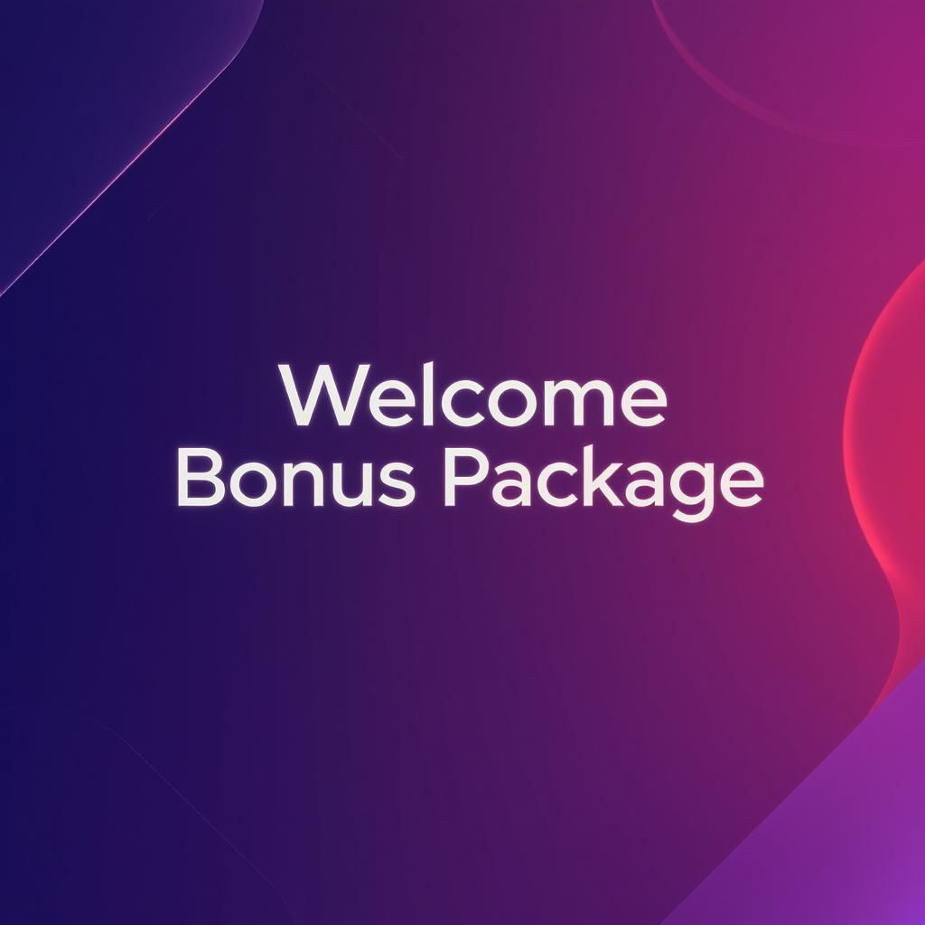 Welcome Bonus Package